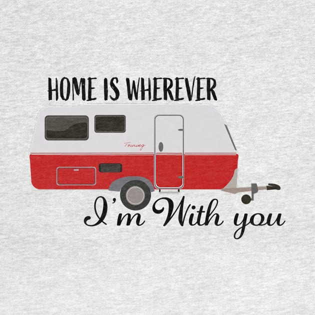 Caravan Holiday Home is Wherever i'm with you by smileykty